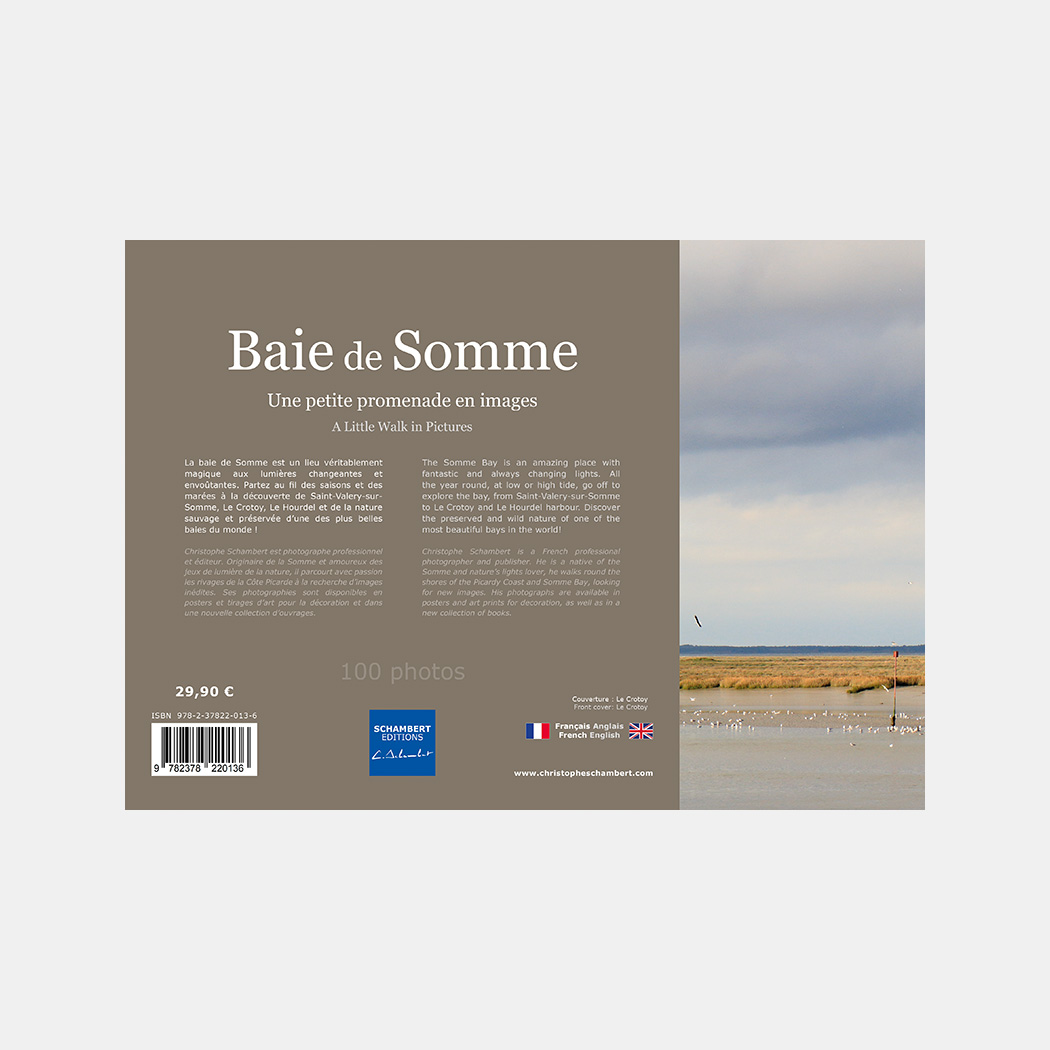 Dos Quatrième de couverture - Livre Photo Baie de Somme - Une petite promenade en images - Nouvelle édition 2022 cartonnée - Christophe Schambert - Schambert Editions