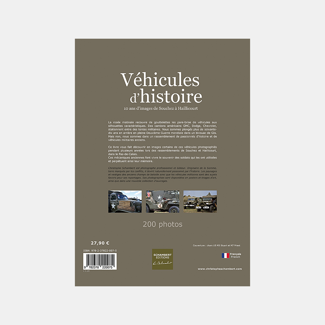 Dos Quatrième de couverture - Livre Photo Véhicules d'Histoire, 10 ans d'images de Souchez à Haillicourt - Christophe Schambert - Schambert Editions