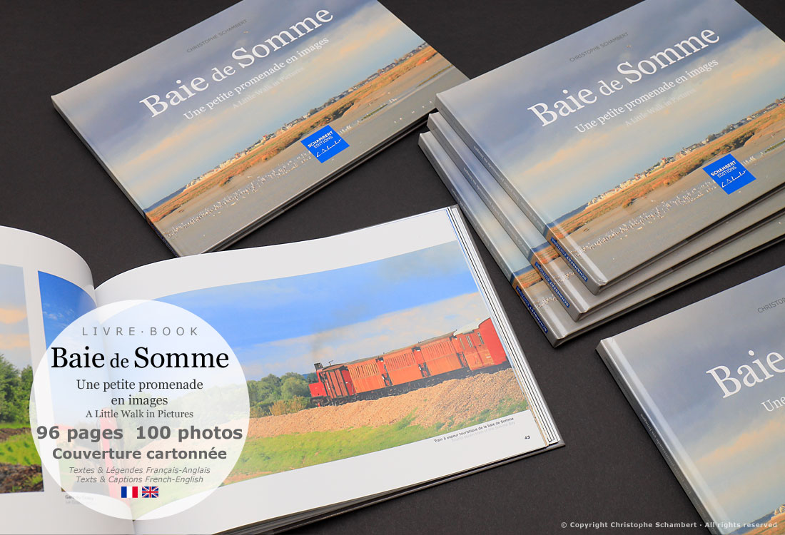 Livre Photo - Baie de Somme Une petite promenade en images - Couverture carton - Extrait Train vapeur - Christophe Schambert - Schambert Editions