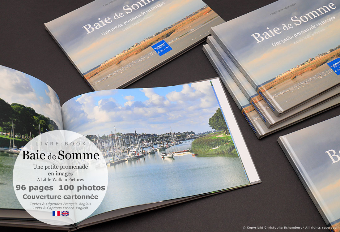 Livre Photo - Baie de Somme Une petite promenade en images - Couverture carton - Extrait port de Saint-Valery-sur-Somme - Christophe Schambert - Schambert Editions