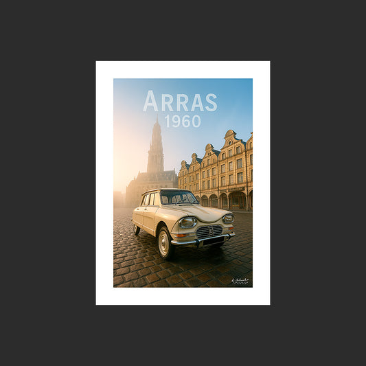 Affiche SP0019 Citroën Ami 6 1960 Arras Beffroi Place des Héros le matin, design avec marge blanche.